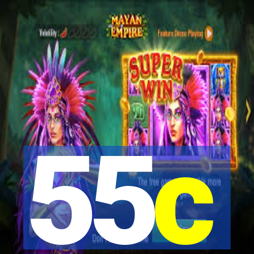 55c