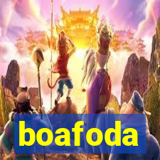 boafoda