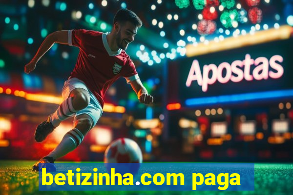 betizinha.com paga