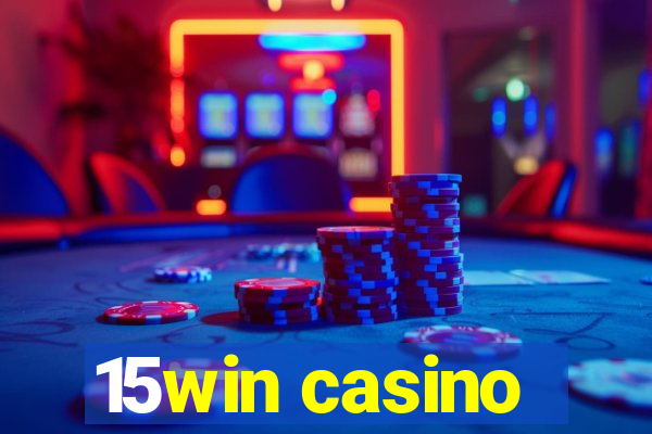 15win casino