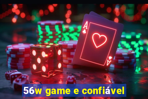 56w game e confiável