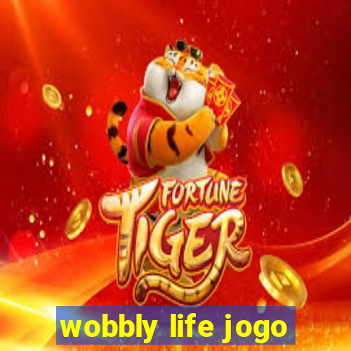 wobbly life jogo