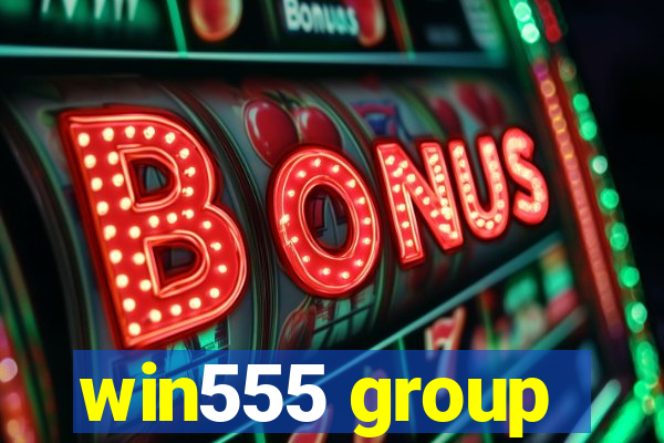 win555 group