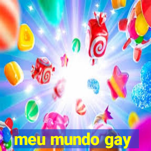 meu mundo gay