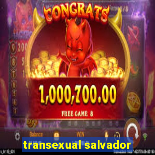 transexual salvador