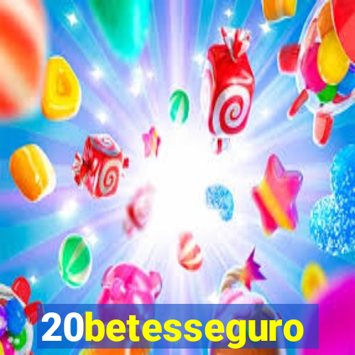 20betesseguro