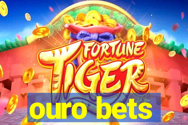 ouro bets