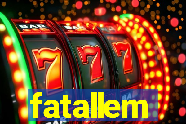 fatallem