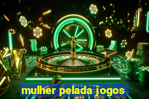 mulher pelada jogos