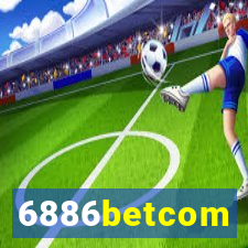 6886betcom