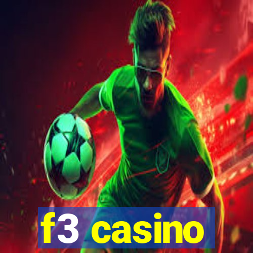 f3 casino