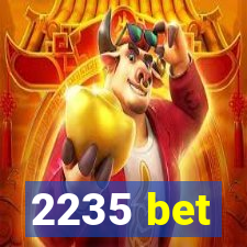 2235 bet