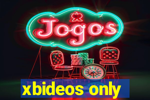 xbideos only