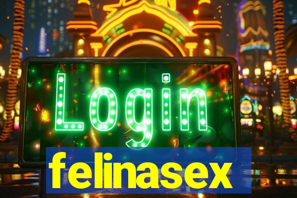 felinasex