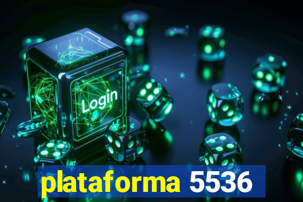 plataforma 5536