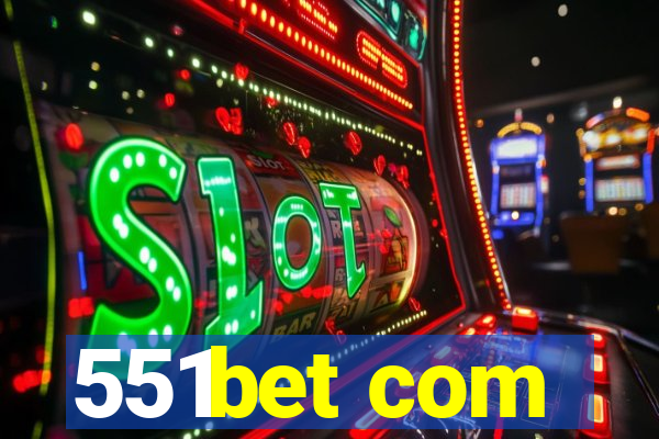 551bet com