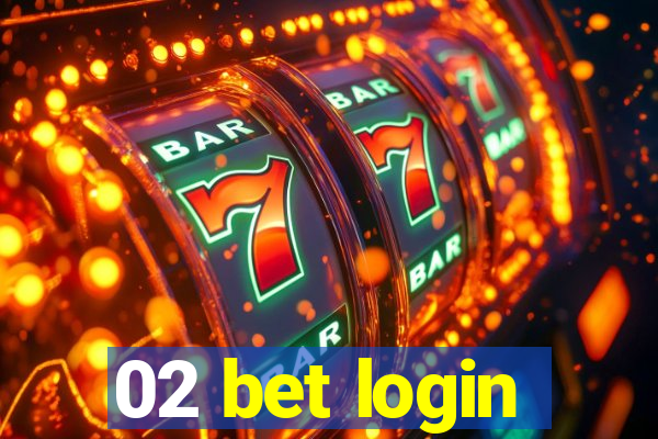 02 bet login