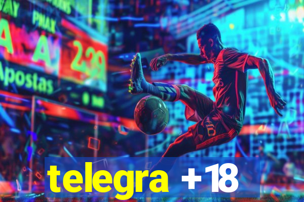 telegra +18