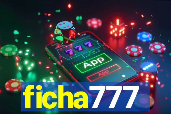 ficha777