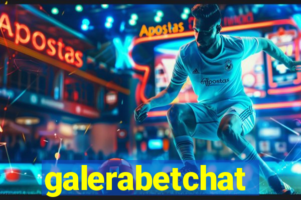 galerabetchat