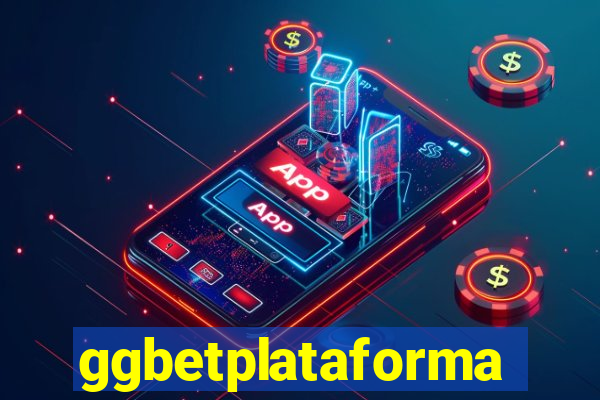 ggbetplataforma