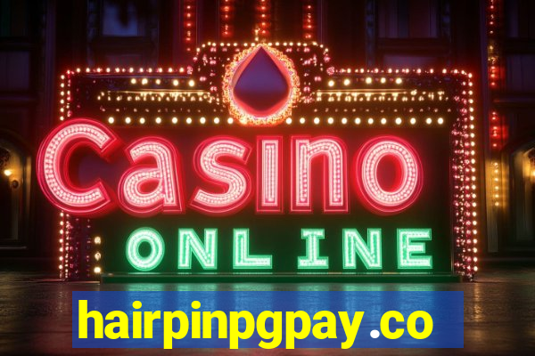 hairpinpgpay.com