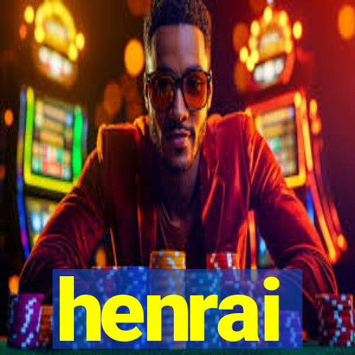 henrai