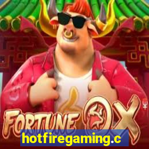 hotfiregaming.com