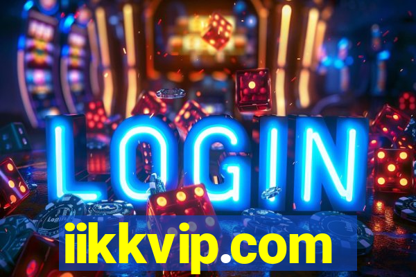 iikkvip.com