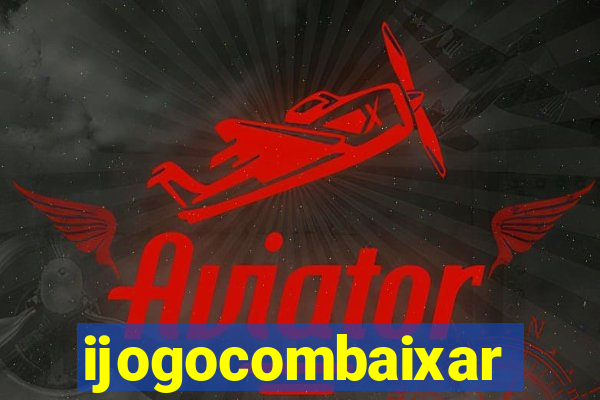 ijogocombaixar