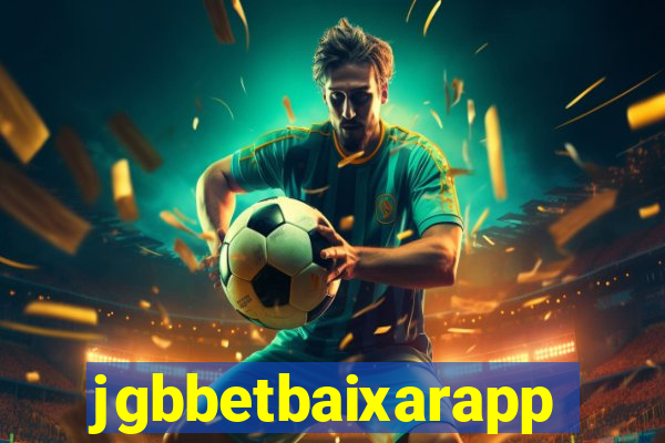 jgbbetbaixarapp