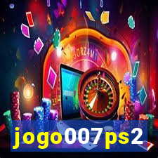 jogo007ps2