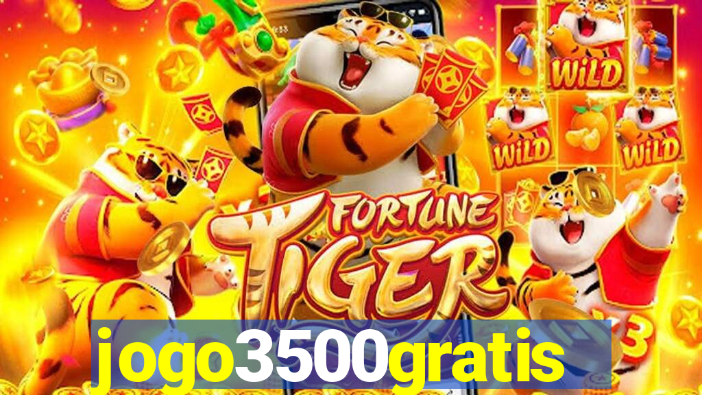 jogo3500gratis