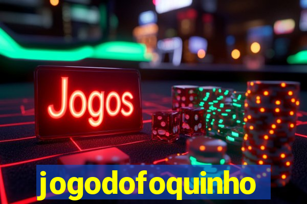 jogodofoquinho