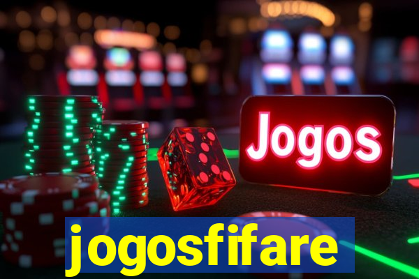 jogosfifare