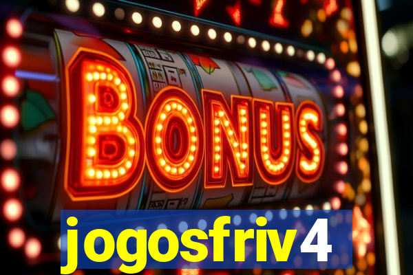 jogosfriv4