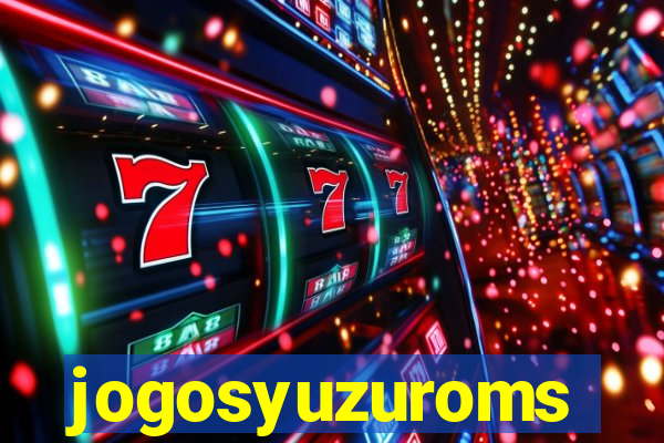 jogosyuzuroms