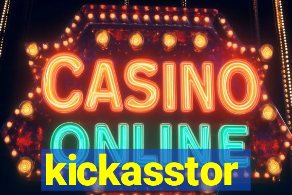 kickasstor