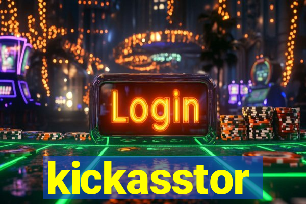 kickasstor