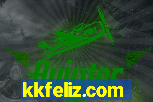 kkfeliz.com