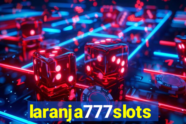 laranja777slots.com