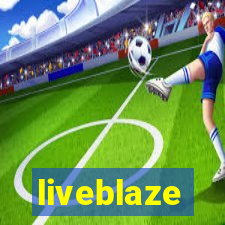 liveblaze