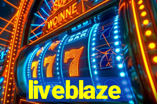 liveblaze