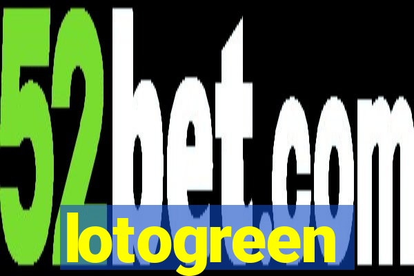 lotogreen