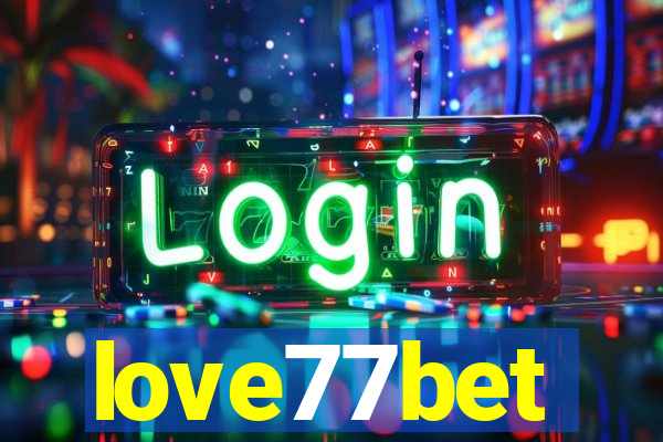 love77bet