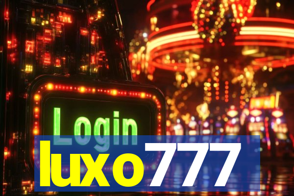 luxo777