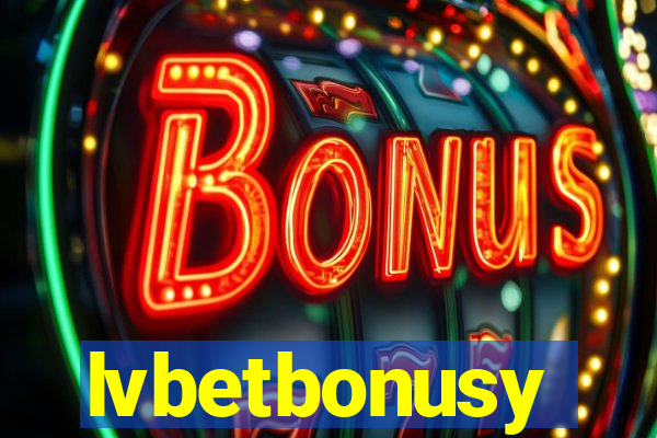 lvbetbonusy