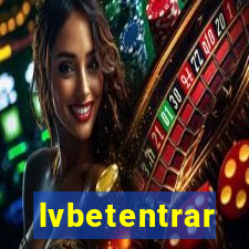 lvbetentrar