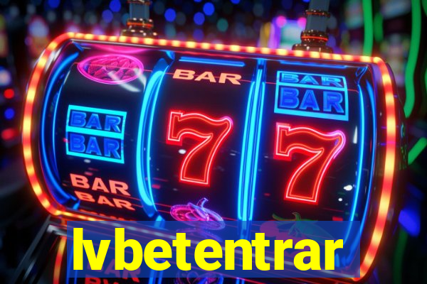 lvbetentrar