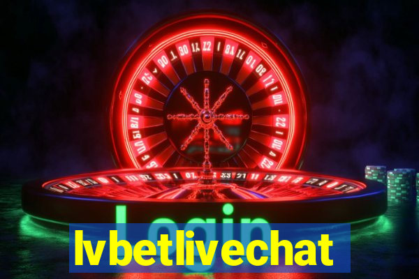 lvbetlivechat